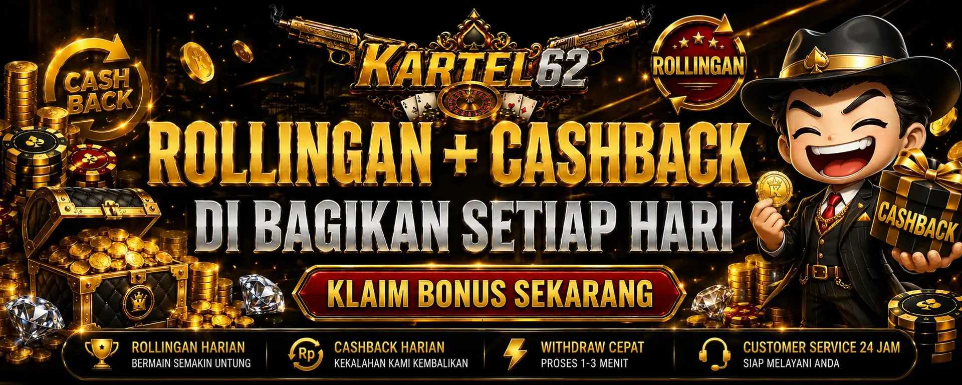 KARTEL62 Rollingan & Cashback Harian